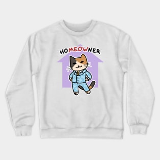 Homeowner Cat Crewneck Sweatshirt